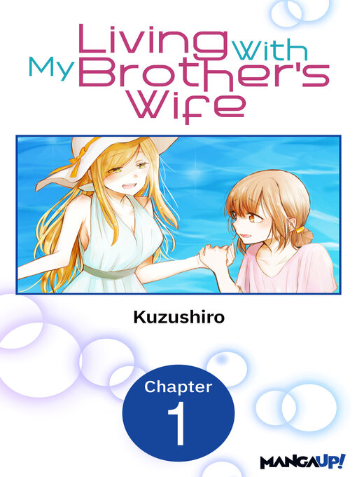 Title details for Living With My Brother's Wife, Chapter 1 by Kuzushiro - Available
